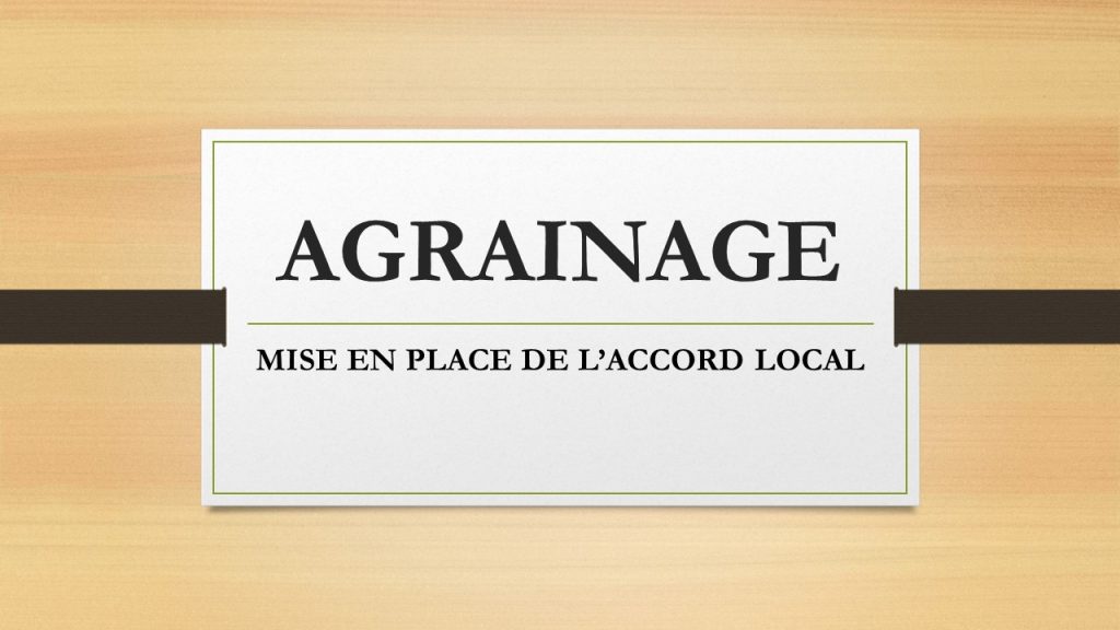 ACCORD LOCAL AGRAINAGE AVANT LE 15 FEVRIER